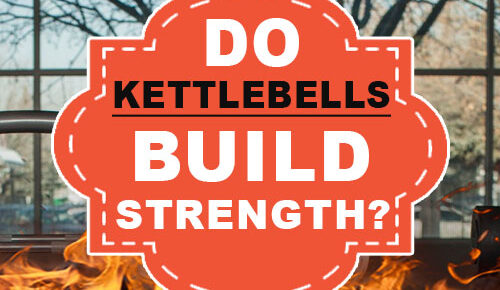 Do Kettlebells Build Strength