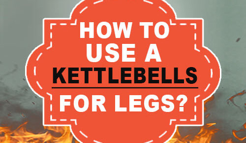 How to use a kettlebell for legs