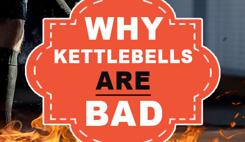 Why kettlebells are Bad