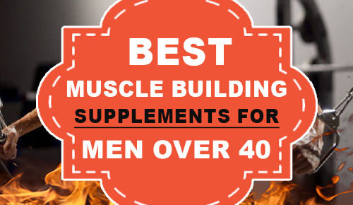 Best Muscle Building Supplements for Men Over 40
